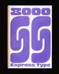Express Type: 8000 Type Specimen