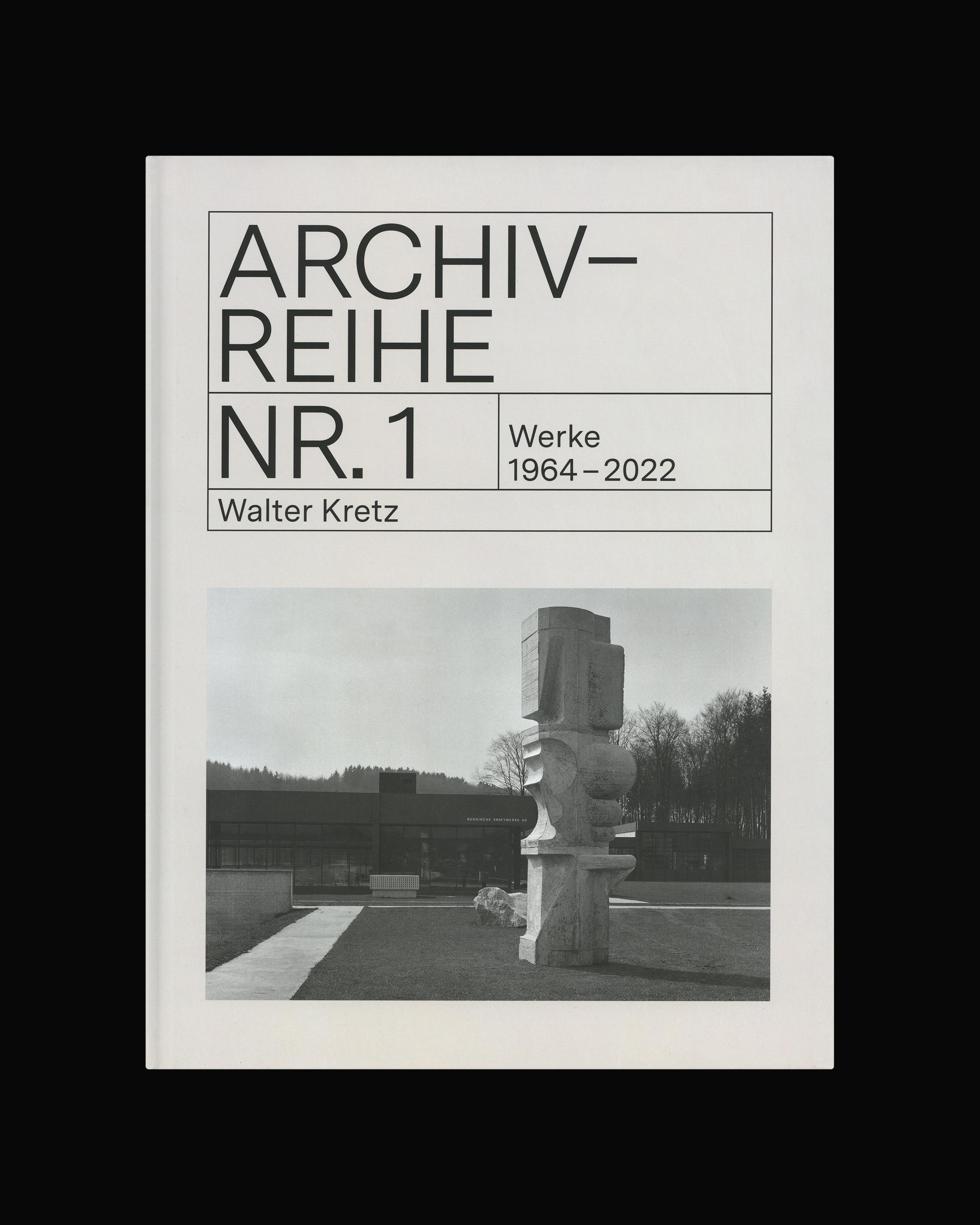 Archivreihe Nr. 1. Walter Kretz – Werke 1964–2022