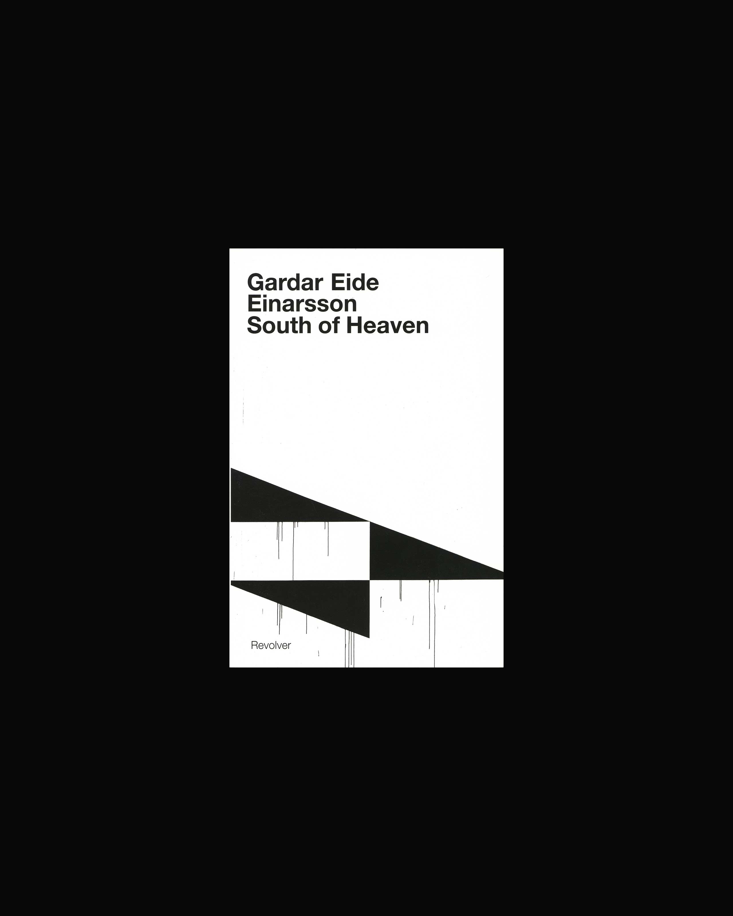 Gardar Eide Einarsson: South of Heaven