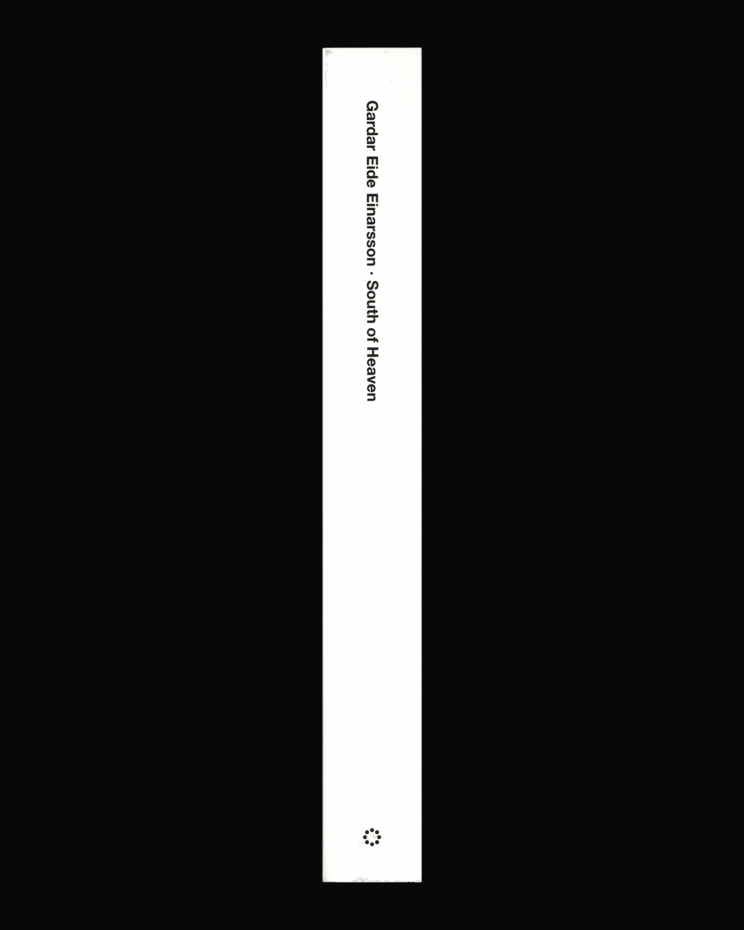 Gardar Eide Einarsson: South of Heaven