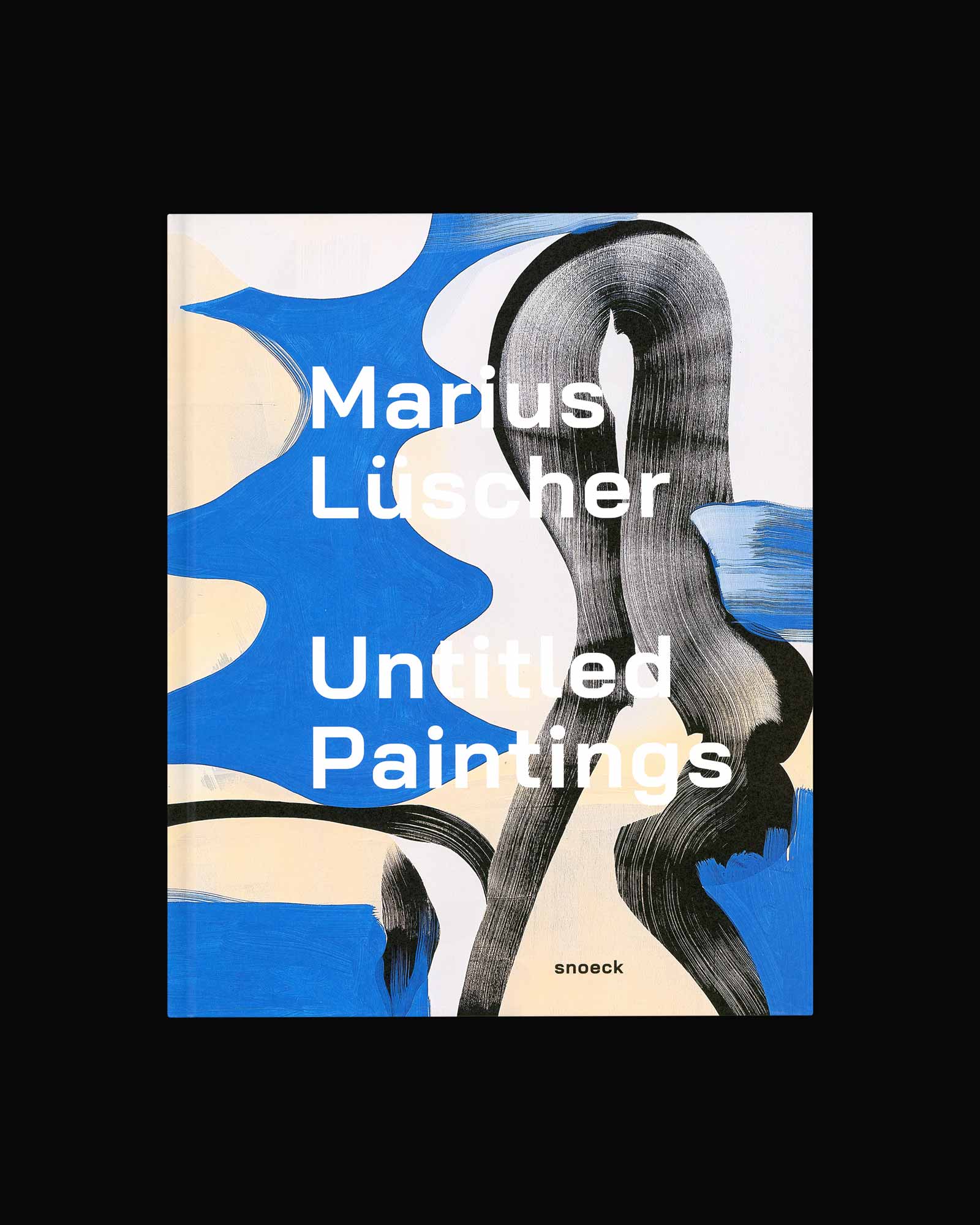 Marius Lüscher: Untitled Paintings