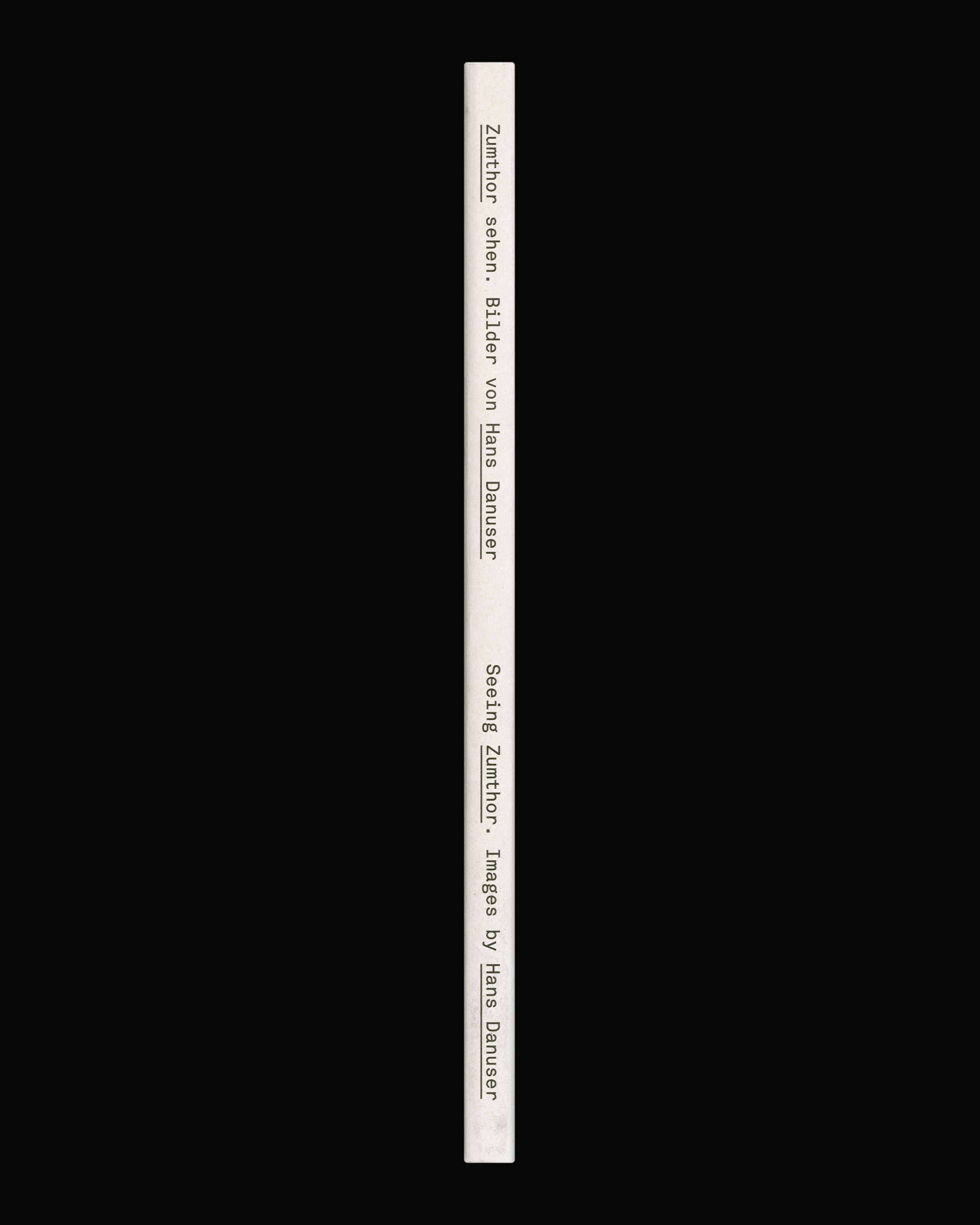 Zumthor sehen. Bilder von Hans Danuser